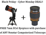 FREE 7mm X-Cel With Celestron NexStar Computerized Telescope
