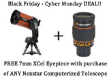 FREE 7mm X-Cel With Celestron NexStar Computerized Telescope