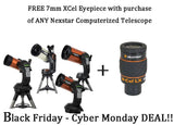 FREE 7mm X-Cel With Celestron NexStar Computerized Telescope